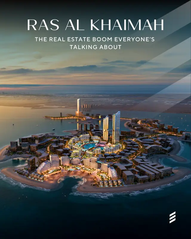 Ras Al Khaimah — The Real Estate Boom